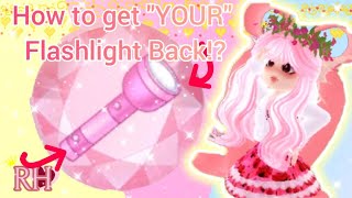 How to get quotYOURquot flashlight back  Royale High  Foxy Lord [upl. by Carlynne]