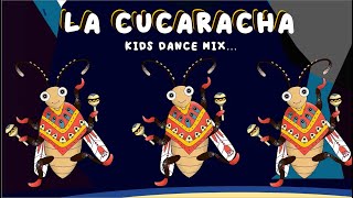 La Cucaracha  Kids Dance Mix [upl. by Folsom303]