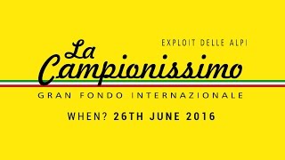 Granfondo La Campionissimo  The toughest the nicest [upl. by Laamak]