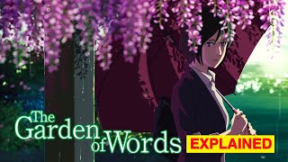 THE GARDEN OF WORDS MOVIE EXPLAINED IN 5 MINUTES [upl. by Tingey847]