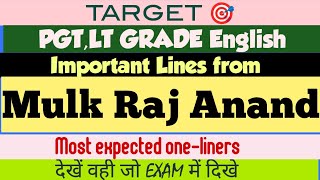 One liner on Mulk Raj Anand  English literature  UP TGT PGT LT GRADE English EXAMPLAR CH [upl. by Nerrad]