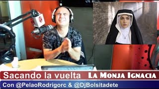 Monjita Ignacia  Sacando la Vuelta  Pelao Rodrigo  RadioCarolina [upl. by Belier]