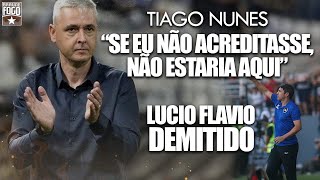 LUCIO FLAVIO DEMITIDO  TIAGO NUNES “SE EU NÃO ACREDITASSE NÃO ESTARIA AQUI” [upl. by Nomsed452]