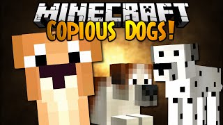 Minecraft Mod Showcase COPIOUS DOGS [upl. by Aennil705]