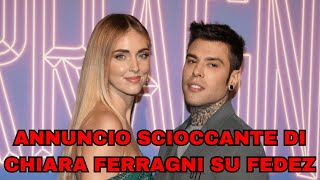 CHIARA FERRAGNI FA UN ANNUNCIO SHOCK SU FEDEZ FAN INCREDULI [upl. by Androw]