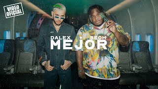 Dalex  Mejor ft Sech Video Oficial [upl. by Otis]