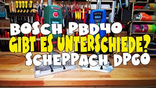 Scheppach Tischbohrmaschine DP60  Bosch PBD40 im direkten Vergleich [upl. by Jaco408]