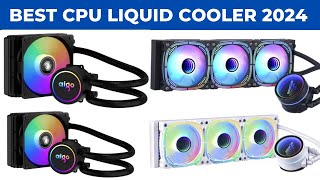 Top 5 Best CPU Liquid Cooler 2024 Best Water Cooler CPU [upl. by Rey965]