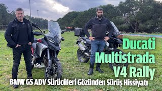 Ducati Multistrada V4 Rally Sürüş Hissiyatı  Büyük Enduro Kullanıcıları Yorumladı [upl. by Aseretairam]