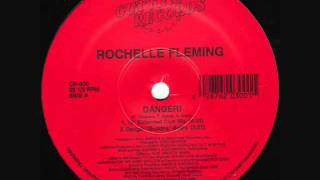 Rochelle Fleming  Danger Extended Club Mix [upl. by Nahgam]