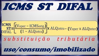 ICMS ST DIFAL Diferencial de Alíquota com Base de Cálculo Dupla no Caso de Substituição Tributária [upl. by Bilow]