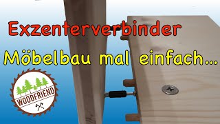 Möbelbau so geht das mit den Exzenterverbinder [upl. by Baerman367]