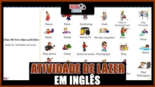 ATIVIDADES DE LAZER EM INGLÊS  HOBBIES E ESPORTES EM INGLÊS [upl. by Un]