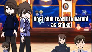 Host club reacrt to haruhi as shoko  gacha life 2 [upl. by Dorri890]