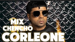 CHENCHO CORLEONE  MIX REGGAETON  LO MEJOR DE CHENCHO CORLEONE [upl. by Gnoh]