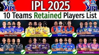 IPL 2025 10 Team Retained Players list  10 Team Retained Players IPL 2025  Retained Players 2025 [upl. by Emilie]