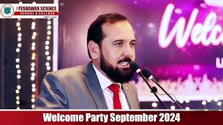 Anwar Kamal Speech I Welcome party I 2024 I The Peshawar Science School amp College Abbottabad [upl. by Levon727]