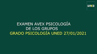 Examen grupal Psicología de los Grupos 1ª semana Grado Psicología UNED [upl. by Akaya]