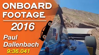 Paul Dallenbach  Full Run Onboard  2016 Pikes Peak International Hill Climb [upl. by Alo]