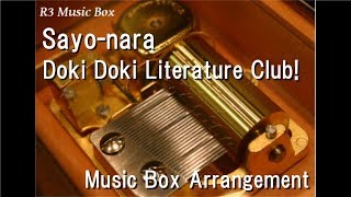 SayonaraDoki Doki Literature Club Music Box [upl. by Eniak]