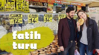 Vlog Fatihte Nerede Ne Yenir Ne Alınır [upl. by Johannah869]