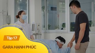 Gara hạnh phúc tập 17  Duy Hưng nhõng nhẽo với Bảo Anh và cái kết [upl. by Torres]