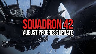 Squadron 42 August Progress Update  Getting Ever Closer To Release [upl. by Viviene]