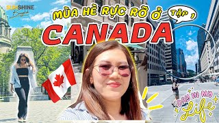 🇨🇦 NHỮNG NGÀY Ở CANADA  TẬP 3 MÙA HÈ RỰC RỠ LA CÀ PHỐ XÁ ĐI LỄ HỘI ẨM THỰC VIỆT Ở MONTRÉAL [upl. by Lleznol]