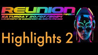 Reunion Rosyth 20072024 Highlights reel [upl. by Kay]