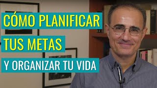 Cómo Planificar tus Metas y Organizar tu Vida en 5 Pasos [upl. by Yolanda]