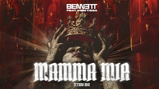 BENNETT  Mamma Mia feat Mentissa  Techno Mix Official Lyric Video [upl. by Eecyaj]