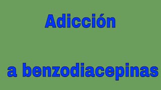 Dependencia al Clonazepam y a las Benzodiacepinas [upl. by Wheeler]