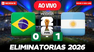 BRASIL 0 X 1 ARGENTINA  SACODE NA SELEÇÃO  JOGO DE HOJE  ASSISTA AGORA AO VIVO NO PES 2021 [upl. by Eirrol984]