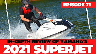 2021 Yamaha SuperJet Review The Watercraft Journal EP 71 [upl. by Aizirtap]