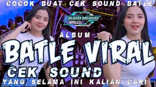 DJ BATTLE VIRAL FULL ALBUM YANG KALIAN TUNGGU [upl. by Bekaj]