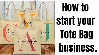 How To Start Your Tote Bag Buisness Step By Step Guide For BeginnersEverything You Need To Know [upl. by Elisha399]