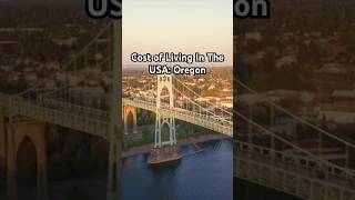 Cost of Living In The USA Oregon costofliving homeprices2024 wheretolive usacities oregon [upl. by Airpal]