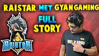 HOW RAISTAR MEET GYAN GAMING  STORYTIME HOW RAISTAR JOIN GYAN GAMING GUILD [upl. by Nies]