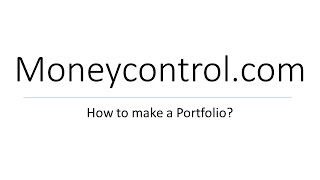 How to create portfolio in moneycontrol [upl. by Ohploda519]