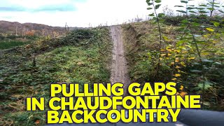 CHAUDFONTAINE BACKCOUNTRY GAPS [upl. by Gui]