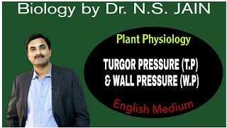 Turgor Pressure TP amp Wall Pressure WP Plant Physiology  English Medium [upl. by Annawak]