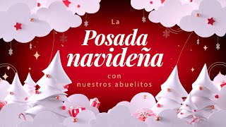 Un regalo de amor y sonrisas Nuestra posada navideña con los abuelitos 🎄💖 [upl. by Yenahc]