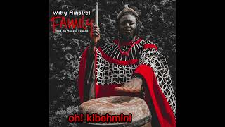 Witty Minstrel  family lyrics video Prod by MGFNGZ [upl. by Annasiul]