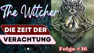 Fantasy Hörbuch  The Witcher 2  Zeit der Verachtung  16 [upl. by Zednanreh]