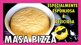 Como HACER MASA de PIZZA ESPONJOSA amp DELICIOSA [upl. by Burck]