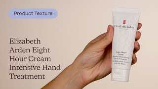 Elizabeth Arden Eight Hour Cream Intensive Hand Treatment Texture  Care to Beauty [upl. by Etnovahs353]