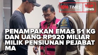 TOP NEWS OF THE DAY  Penampakan Emas 51 kg dan Uang Rp920 Miliar Milik Pensiunan Pejabat MA [upl. by Nroht]