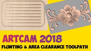 ArtCam 2018 Tutorial  Flunting amp Area Clearance Toolpath  Cnc Wood Router Machine TechKnowledge [upl. by Ludovick794]