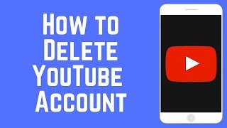 How to Permanently Delete Your YouTube Account [upl. by Eetsirhc]