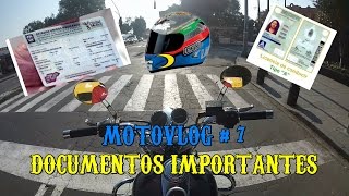 Motovlog  7 ¿Que documentos importantes debes llevar [upl. by Suedaht]